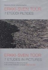 DVD ERKKI-SVEN TÜÜR: 7 ETÜÜDI PILTIDES
