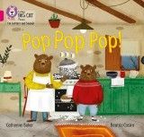 Collins Big Cat Phonics for Letters and Sounds - Pop Pop Pop!: Band 1B/Pink B