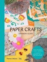 Paper Crafts. A Maker´s Guide