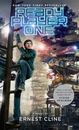 Ready Player One. A Novel Film Tie-In
