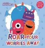Mindful Monsters: Roar Your Worries Away