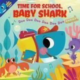 Time for School, Baby Shark! Doo Doo Doo Doo Doo Doo (PB)