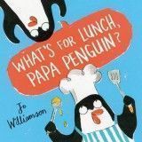 What's for Lunch, Papa Penguin?