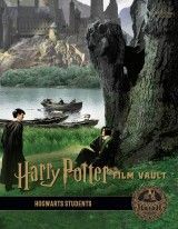Harry Potter: Film Vault: Volume 4 : Hogwarts Students