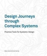 Design Journeys through Complex Systems