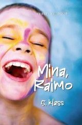 Mina, Raimo, 5. klass