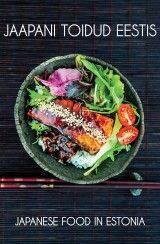 Jaapani toidud Eestis/ Japanese food in Estonia
