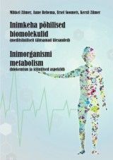 Inimkeha põhilised biomolekulid (meditsiiniliselt tähtsamad ülesanded). Inimorganismi metabolism (biokemism ja kliinilised aspektid)