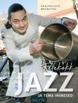 Telekokk Jazz ja tema aeg