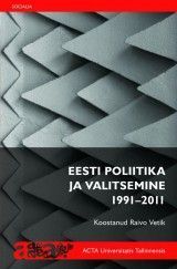 Eesti poliitika ja valitsemine 1991–2011