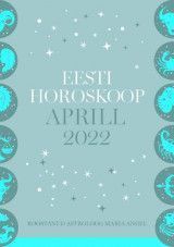 E-raamat: Eesti horoskoop. Aprill 2022
