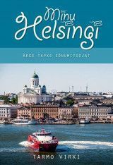E-raamat: Minu Helsingi. Ärge tapke sõnumitoojat