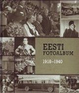 Eesti fotoalbum 1918-1940