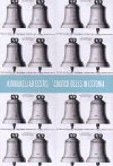 Kirikukellad Eestis. Church bells in Estonia
