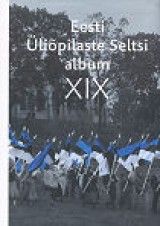 Eesti Üliõpilaste Selti album XIX