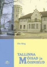 Tallinna mõisad ja mõisnikud