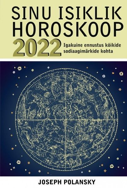 Sinu isiklik horoskoop 2022
