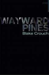 Wayward Pines osa I