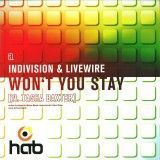 LP Indivision & Livewire - Won’t You Stay (ft. Tasha Baxter) / Subclash - Sunburst