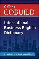 Collins CoBuild International Business English Dictionary