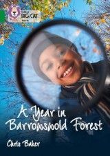 A Year in Barrowswold Forest: Band 15/Emerald (Collins Big Cat)