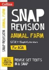 Animal Farm: AQA GCSE 9-1 English Literature Text Guide (Collins GCSE 9-1 Snap Revision)