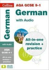 AQA GCSE 9-1 German All-in-One Revision and Practice (Collins GCSE 9-1 Revision)