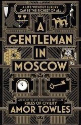 A Gentleman in Moscow (A.Towles)