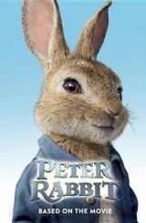 Peter Rabbit: Based on the Major New Movie: Peter Rabbit, the Story of the Movie