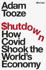 Shutdown : How Covid Shook the World´s Economy TPB