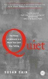 Quiet: The power of introverts in a world that can´t stop talking