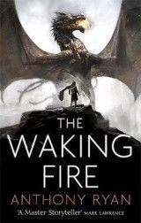 The Waking Fire (A.Ryan) PB