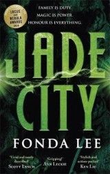 The Green Bone Saga #1: Jade City