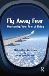 Fly Away Fear: Overcoming your Fear of Flying