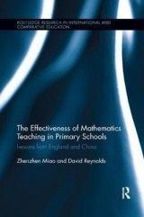 The Effectiveness of Mathematics Teaching in Primary Schools: Lessons from England and China