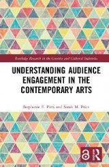 Understanding Audience Engagement in the Contemporary Arts