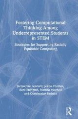 Fostering Computational Thinking Among Underrepresented Students in STEM: Strategies for Supporting Racially Equitable Computing