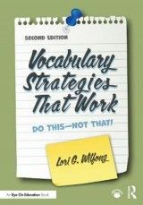 Vocabulary Strategies That Work: Do This-Not That!