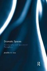 Dramatic Spaces: Scenography and Spectatorial Perceptions