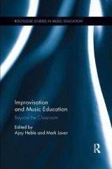 Improvisation and Music Education: Beyond the Classroom