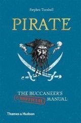 Pirate. The Buccaneer´s (Unofficial) Manual