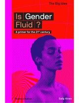 The Big Idea: Is Gender Fluid?