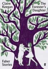The Forester´s Daughter (C.Keegan) PB