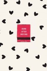 Burn After Writing (Hearts)