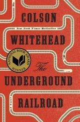 The Underground Railroad (C.Whitehead) PB