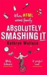 Absolutely Smashing It: When #fml means family