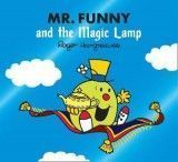 Mr. Funny and the Magic Lamp (Mr. Men & Little Miss Magic)