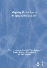 Mapping Urban Spaces: Designing the European City