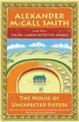 The House of Unexpected Sisters: No. 1 Ladies' Detective Agency (18)