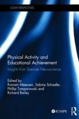 Physical Activity and Educational Achievement: Insights from Exercise Neuroscience